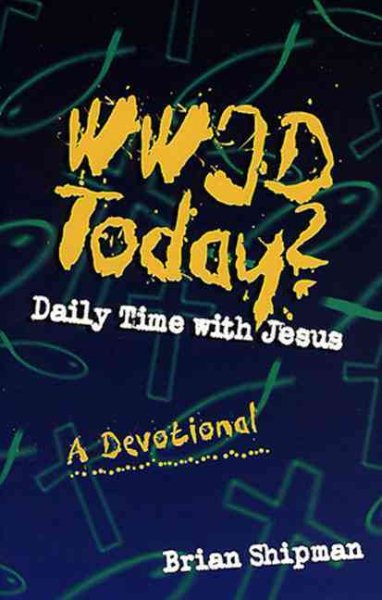 WWJD Today?: One year of daily devotions for youth cover
