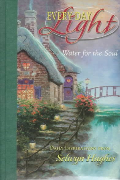 Every Day Light: Water for the Soul- Daily Inspirations cover