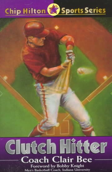 Clutch Hitter (Chip Hilton Sports Series) cover