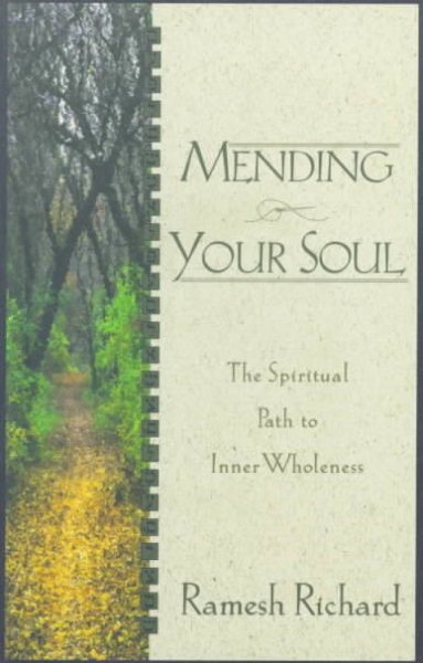Mending Your Soul: The Spiritual Path to Inner Wholeness cover