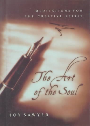 The Art of the Soul: Meditations for the Creative Spirit cover