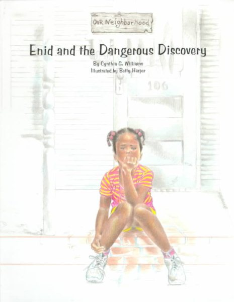 Enid and the Dangerous Discovery (Our Neighborhood) cover