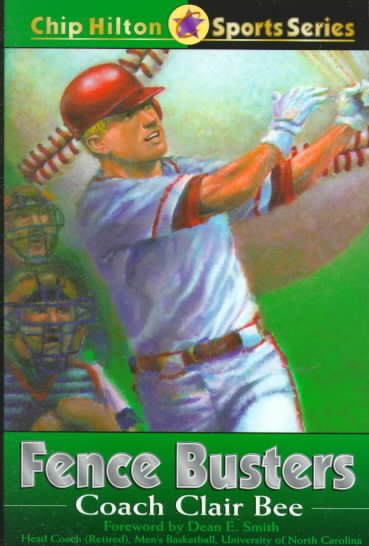Fence Busters (CHIP HILTON SPORTS SERIES) cover