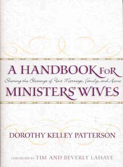 A Handbook for Ministers' Wives: Sharing the Blessing of Your Marriage, Family, and Home cover