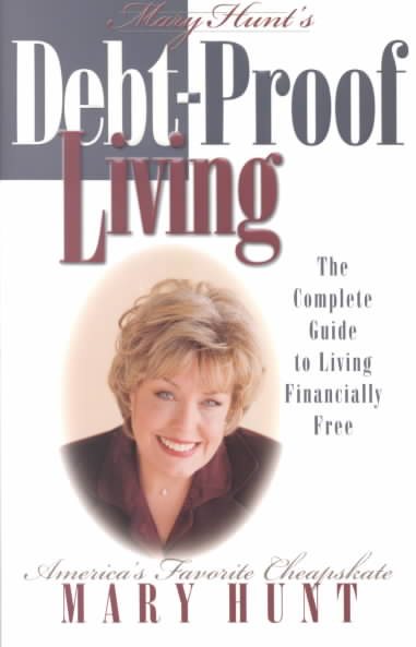 Debt-Proof Living: The Complete Guide to Living Financially Free cover