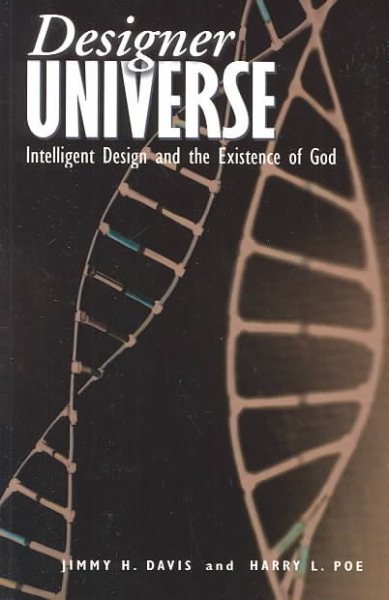 Designer Universe: Intelligent Design and the Existence of God cover