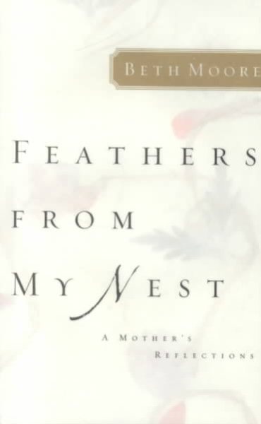 Feathers from My Nest: A Mother's Reflections cover