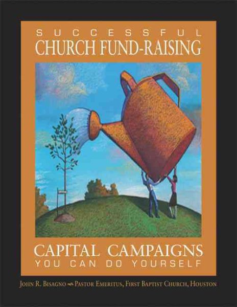 Successful Church Fund-Raising: Capital Campaigns You Can Do Yourself cover