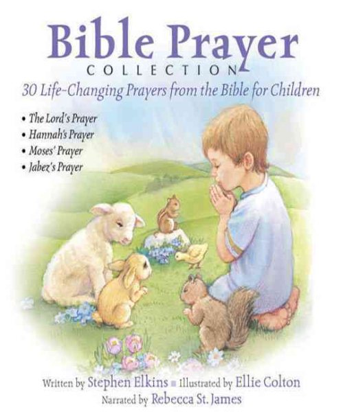 Bible Prayer Collection: 30 Life-Changing Prayers from the Bible for Children with CD (Audio) cover