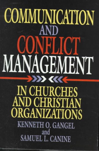 Communication and Conflict Management in Churches and Christian Organizations cover