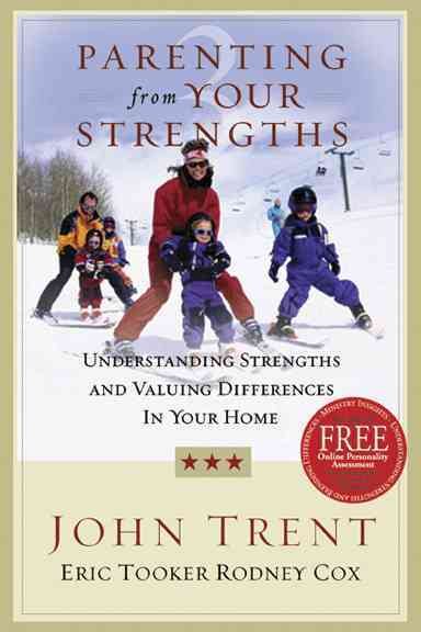 Parenting from Your Strengths: Understanding Strengths and Valuing Differences in Your Home cover