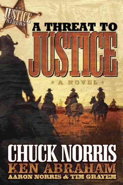 A Threat to Justice: A Novel (Justice Riders) cover