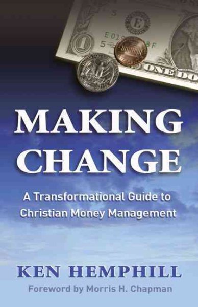 Making Change: A Transformational Guide to Christian Money Management cover