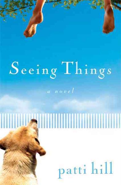 Seeing Things: A Novel cover
