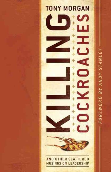 Killing Cockroaches: And Other Scattered Musings on Leadership cover