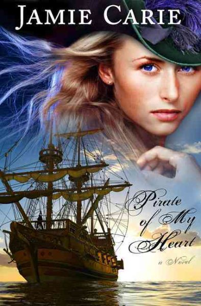 Pirate of My Heart: A Novel cover