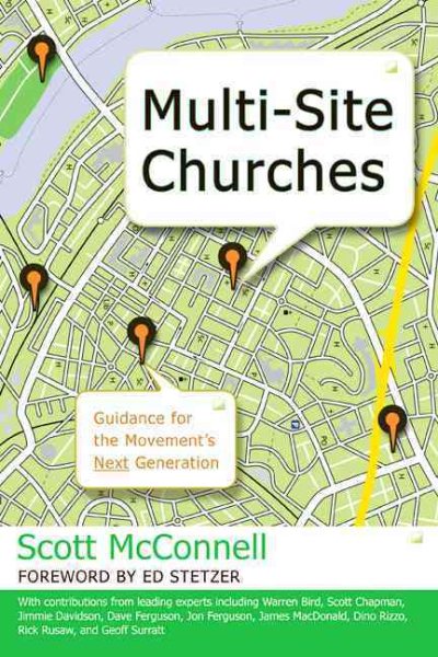 Multi-Site Churches: Guidance for the Movement's Next Generation cover