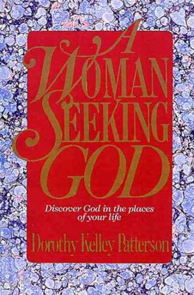 A Woman Seeking God: Discover God in the Places of Your Life cover