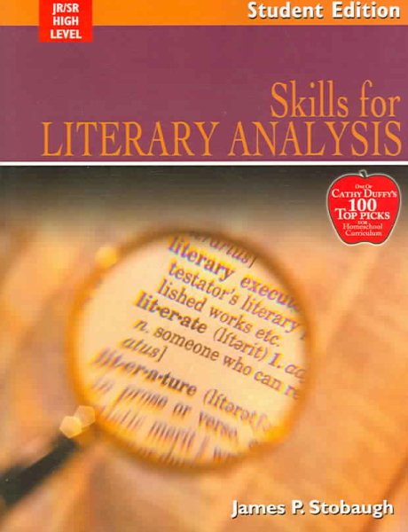 Skills For Literary Analysis: Encouraging Thoughtful Christians to be World Changers (Broadman & Holman Literature) cover