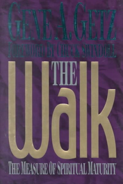The Walk: The Measure of Spiritual Maturity cover