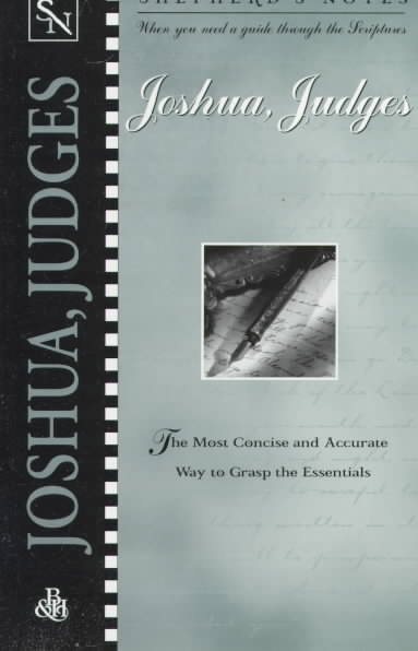 Joshua and Judges (Shepherd's Notes) cover
