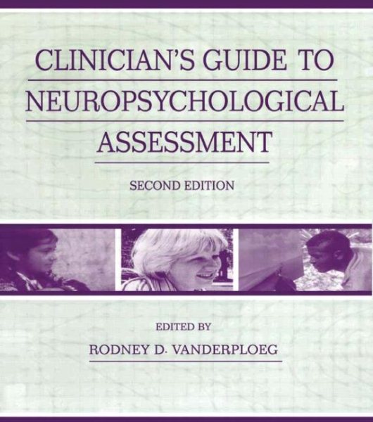 Clinician's Guide To Neuropsychological Assessment cover