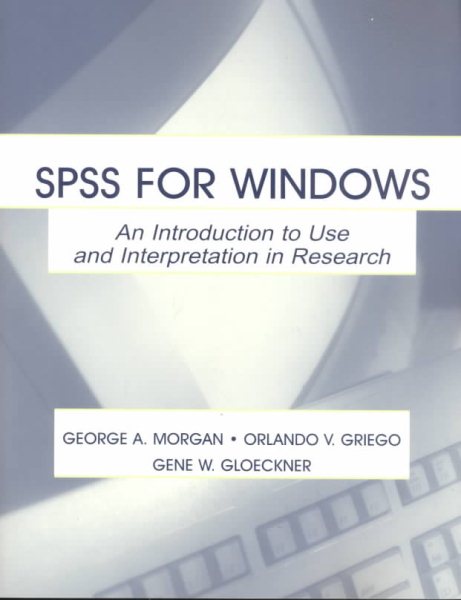 SPSS for Windows: An introduction To Use and interpretation in Research cover