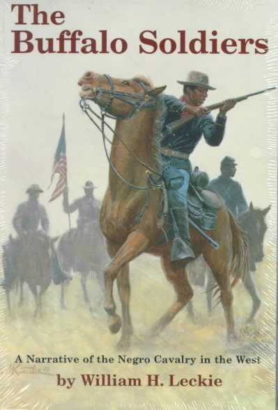 The Buffalo Soldiers: A Narrative of the Negro Cavalry in the West cover