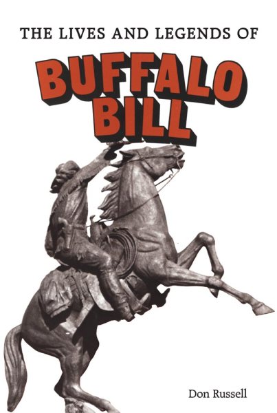 The Lives and Legends of Buffalo Bill cover