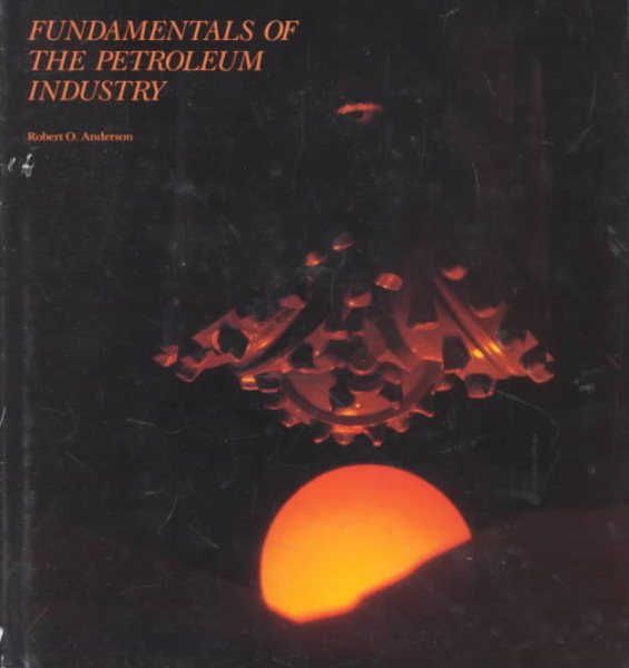 Fundamentals of the Petroleum Industry cover