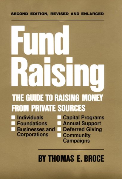 Fund Raising: The Guide to Raising Money from Private Sources cover