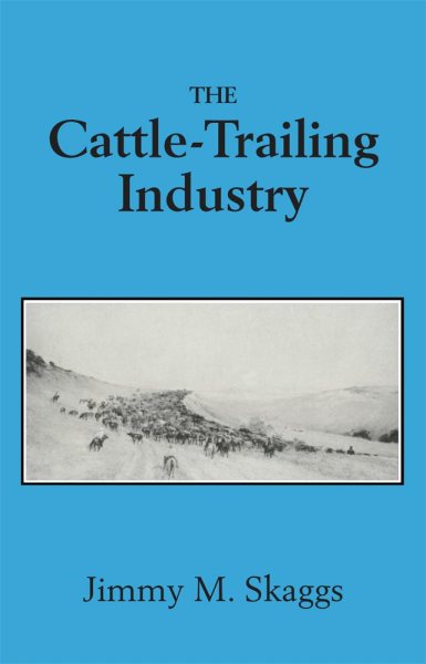 The Cattle-Trailing Industry cover