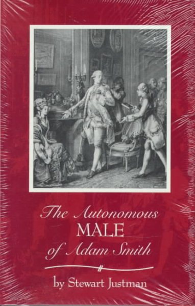The Autonomous Male of Adam Smith (Oklahoma Project for Discourse & Theory) cover