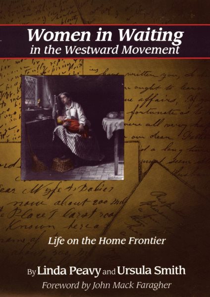 Women in Waiting in the Westward Movement: Life on the Home Frontier cover