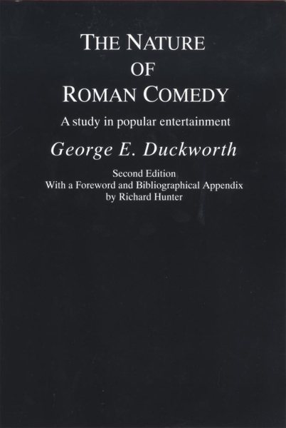 The Nature of Roman Comedy: A Study in Popular Entertainment cover