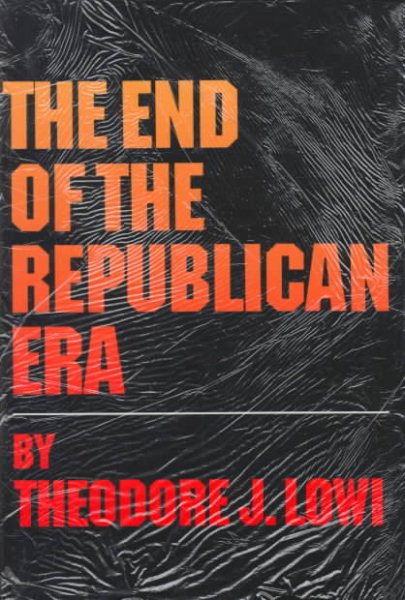 The End of the Republican Era (JULIAN J ROTHBAUM DISTINGUISHED LECTURE SERIES) cover