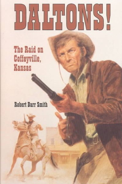 Daltons!: The Raid on Coffeyville, Kansas cover