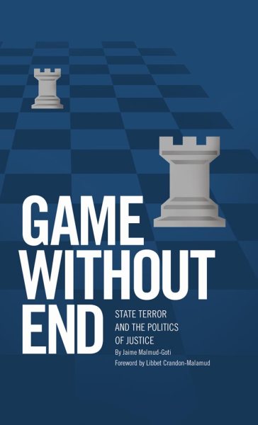 Game Without End: State Terror and the Politics of Justice cover