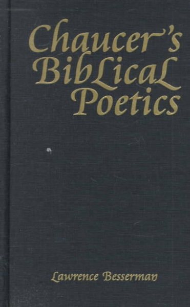 Chaucer's Biblical Poetics cover