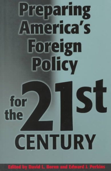 Preparing America's Foreign Policy for the Twenty-First Century cover