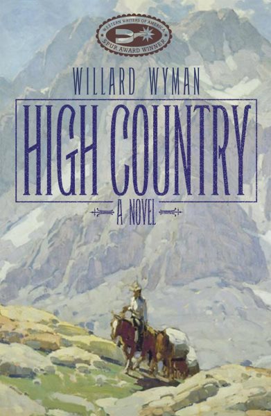High Country: A Novel (Volume 15) (Literature of the American West Series) cover