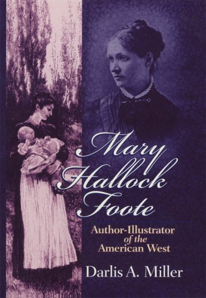Mary Hallock Foote (The Oklahoma Western Biographies) (Volume 19) cover
