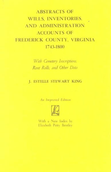 Abstracts of Wills, Inventories...Frederick Co., Va cover