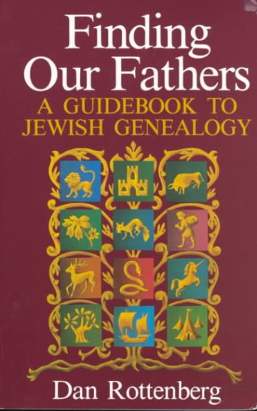 Finding Our Fathers A Guidebook to Jewish Genealogy cover