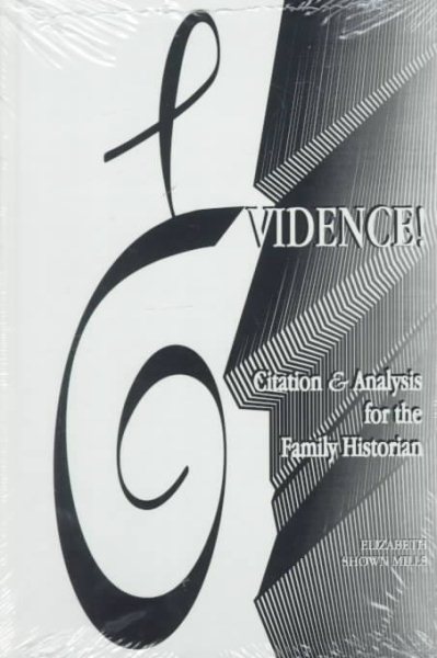 Evidence! Citation & Analysis for the Family Historian cover