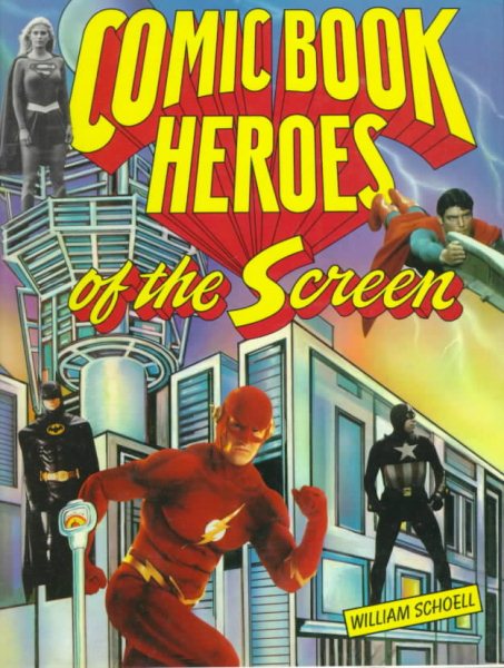 Comic Book Heroes of the Screen cover