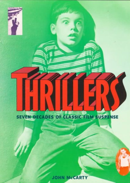 Thrillers: Seven Decades of Classic Film Suspense cover