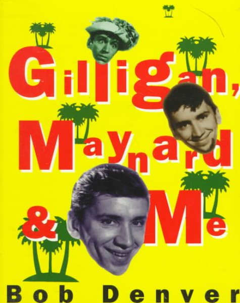 Gilligan, Maynard & Me cover