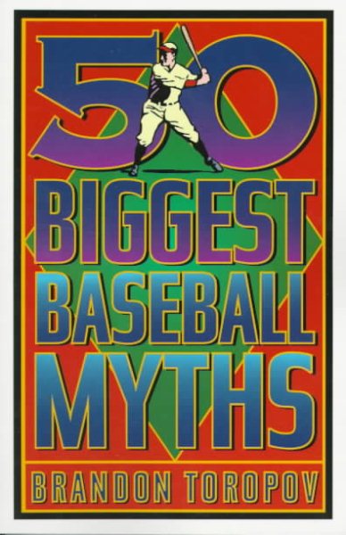 50 Biggest Baseball Myths cover