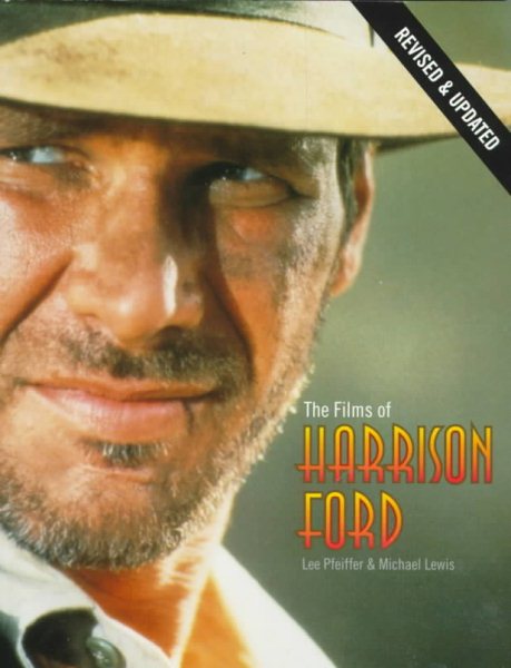 The Films Of Harrison Ford Updated cover